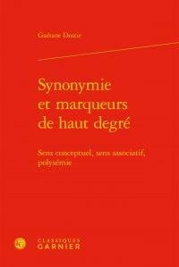 Synonymie et marqueurs de haut degré - sens conceptuel, sens associatif, polysem - sens conceptuel,