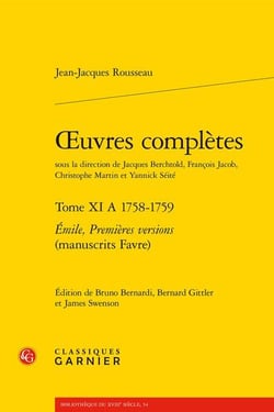 Oeuvres complètes t.11 A : 1758-1759 - Émile, premières versions (manuscrits Favre)