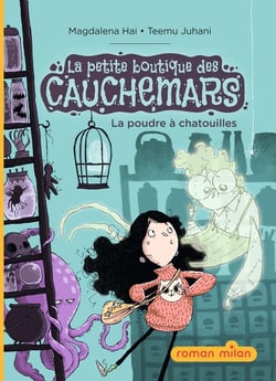 La petite boutique des cauchemars Tome 1 : La poudre à chatouilles