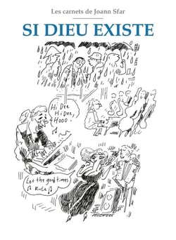 Les carnets de Joann Sfar : Si Dieu existe