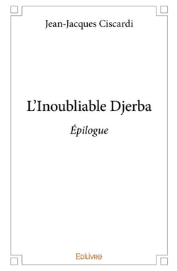 Djerba - Tome 4 : Épilogue
