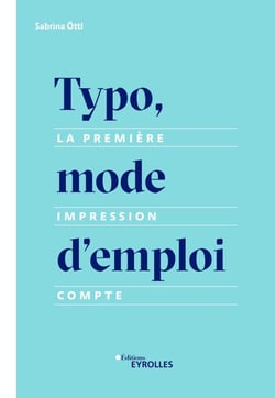 Typo, mode d'emploi : la première impression compte