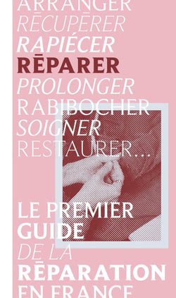 Beau guide : Le guide de la réparation