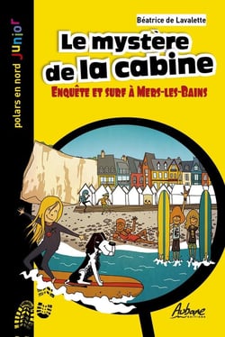 Le mystère de la cabine - enquête et surf à mers les bains