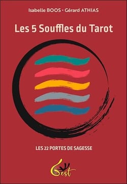 Les 5 Souffles du Tarot - Les 22 Portes de Sagesse