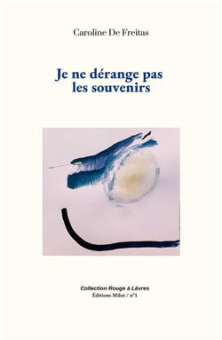 Je ne dérange pas les souvenirs