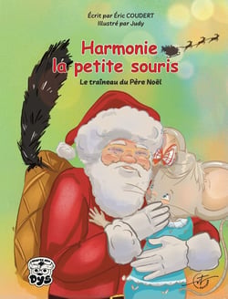 Harmonie la petite souris - Tome 5 - Le traîneau de Père Noël
