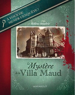 Le mystère de la villa maud