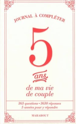 5 ans de ma vie de couple : Collectif - 2501125908 - Livre Vie de couple -  Sexualité