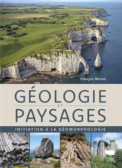 Géologie et paysages : Initiation à la géomorphologie