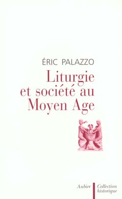 Liturgie et societe au moyen age