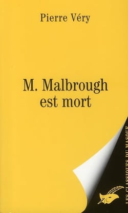 M. Malbrough est mort