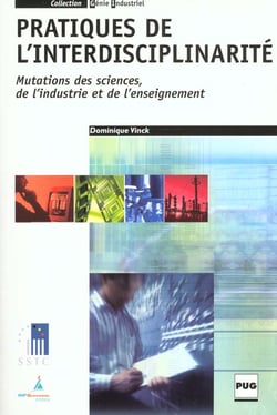Pratiques de l'interdisciplinarite : mutations des sciences