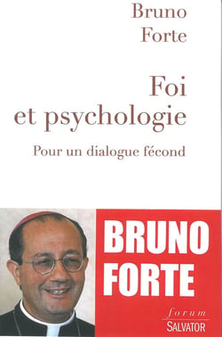 Foi et psychologie - pour un dialogue fécond