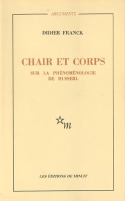 Chair et corps sur la phénoménologie de Husserl