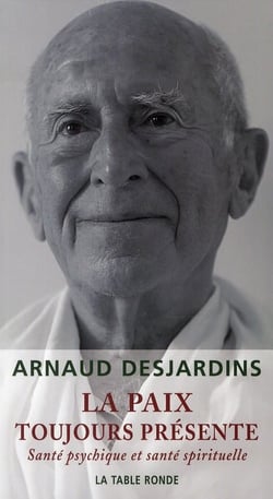 La paix toujours présente - santé psychique et santé spirituelle