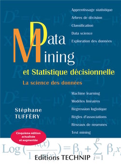 Data mining et statistique décisionnelle : la science des données (5e édition)