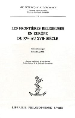 Les frontières religieuses en Europe du XVe eu XVIIe siècle
