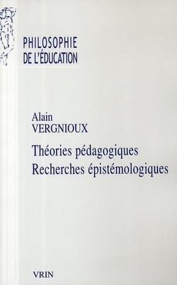 Théories pédagogiques, recherches épistémologiques