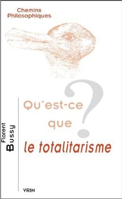 Qu'est-ce que le totalitarisme ?