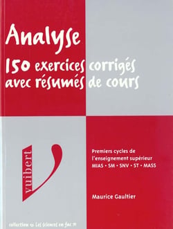 Analyse 150 exercices corriges avec resumes de cours