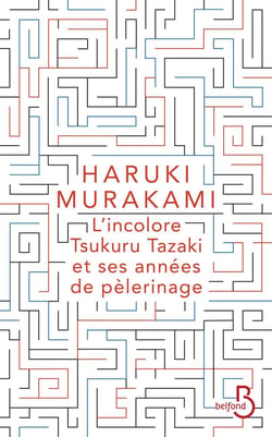 L'incolore Tsukuru Tazaki et ses années de pèlerinage