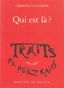 Qui est la ?