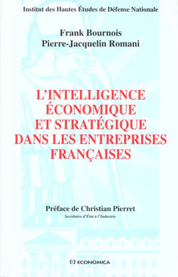 L'INTELLIGENCE ECONOMIQUE ET STRATEGIQUE DANS LES ENTREPRISES FRANCAISES