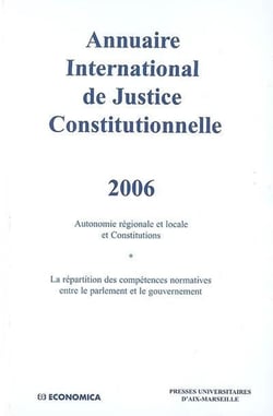 Annuaire international de justice constitutionnelle 2006 volume XXII