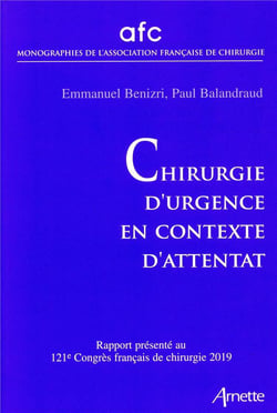Chirurgie d'urgence en contexte d'attentat