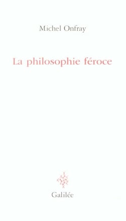 La philosophie féroce