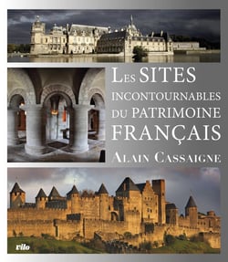 Les sites incontournables du patrimoine français