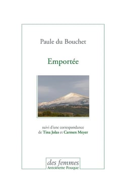 Emportée - correspondance de Tina Jolas et Carmen Meyer