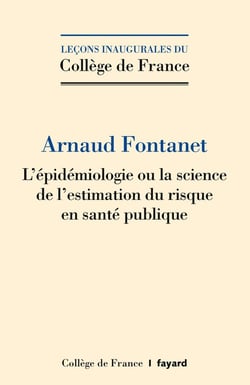 L'EPIDEMIOLOGIE, OU LA SCIENCE DE L'ESTIMATION DU RISQUE EN SANTE PUBLIQUE