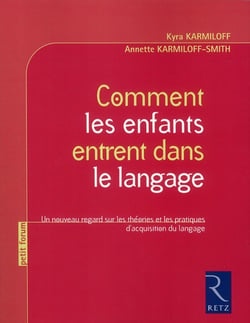 Comment les enfants entrent dans le langage