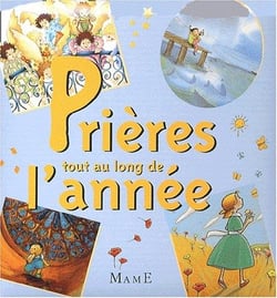 Prieres tout au long de l'annee
