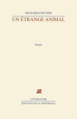 Un étrange animal
