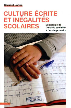 Culture écrite et inégalités scolaires - sociologie de l'"échec scolaire" à l'école primaire
