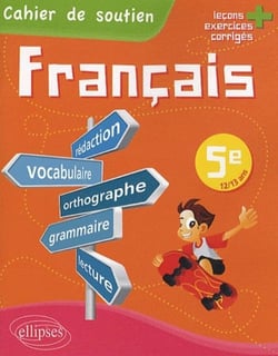 Français - 5ème - cahier de soutien