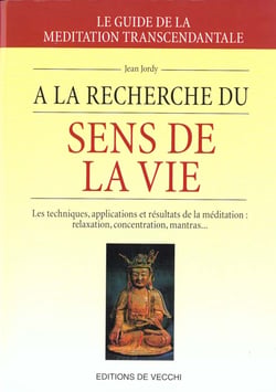 A la recherche du sens et de la vie