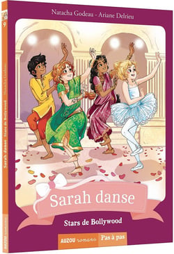 Sarah danse Tome 9 : stars de Bollywood