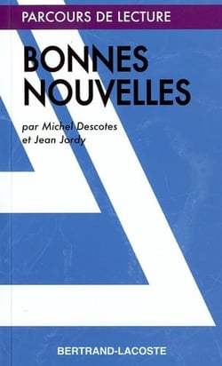 Bonnes nouvelles Tome 1