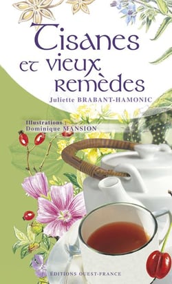 Tisanes et vieux remedes