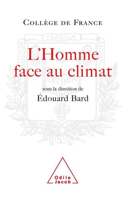 L'homme face au climat - travaux du college de france