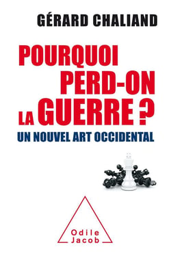 Pourquoi perd-on la guerre ? - un nouvel art occidental