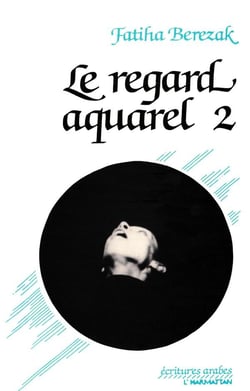 Regard aquarel  t.2