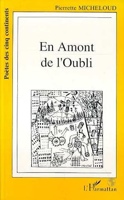 En amont de l'oubli