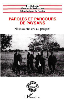 Paroles et parcours de paysans. nous avons cru au prog