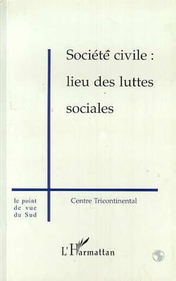 Société civile : lieu des luttes sociales