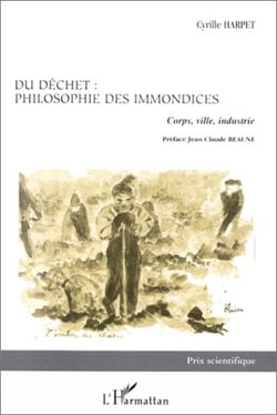 Du déchet : philosophie des immondices